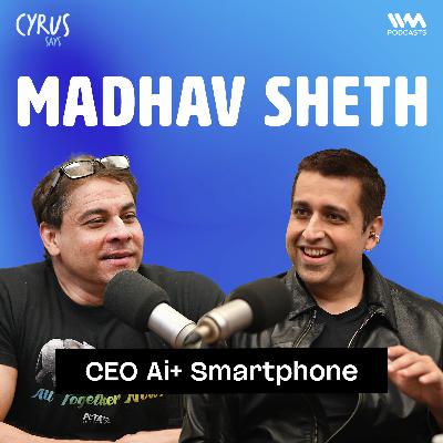 How did Realme succeed? Former CEO Madhav Sheth tells all!