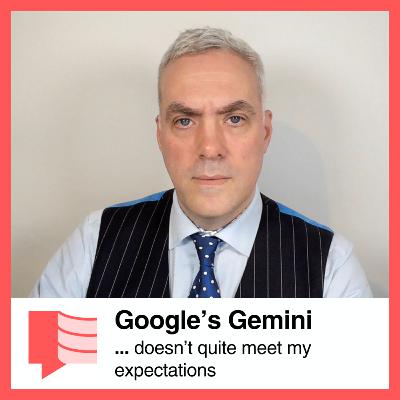 Episode 10: Google's Gemini and the Agentic AI revolution