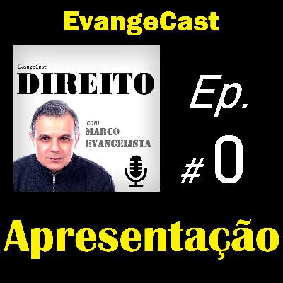Apresentação [Ep #0]