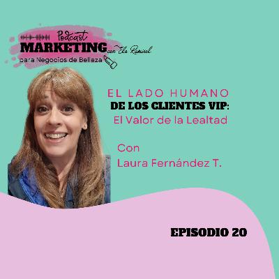 El Lado Humano de los Clientes VIP: El Valor de la Lealtad