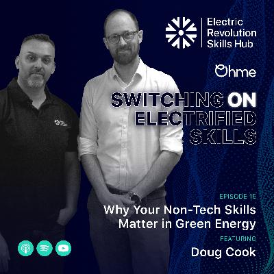Why Your Non-Tech Skills Matter in Green Energy | Doug Cook