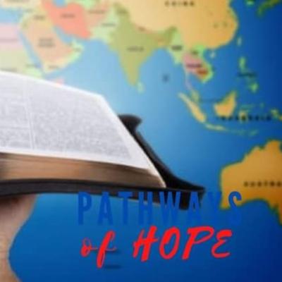 Pathways of Hope: "Witnesses to the World"