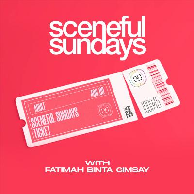 Welcome to Sceneful Sundays