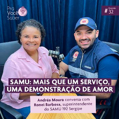 SAMU: mais que um serviço, uma demonstração de amor SAMU: mais que um serviço, uma demonstração de amor
