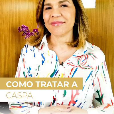 Como tratar a caspa Como tratar a caspa