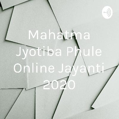 Mahatma Jyotiba Phule Online Jayanti 2020
