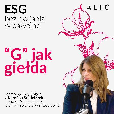 "G" jak giełda | ESG bez owijania w bawełnę