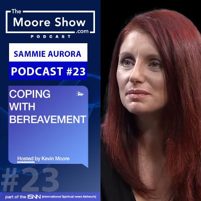 HEALING AND MANAGING DEATH AND GRIEF PODCAST #023