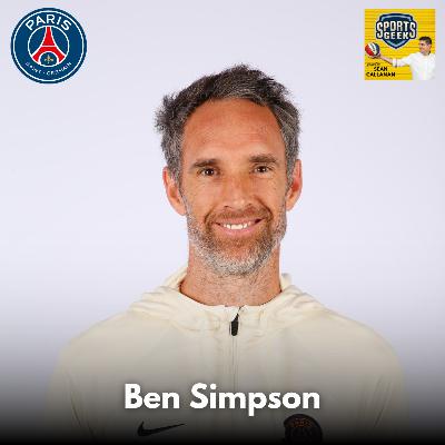 Building a High Performance Career - Ben Simpson, Paris Saint-Germain