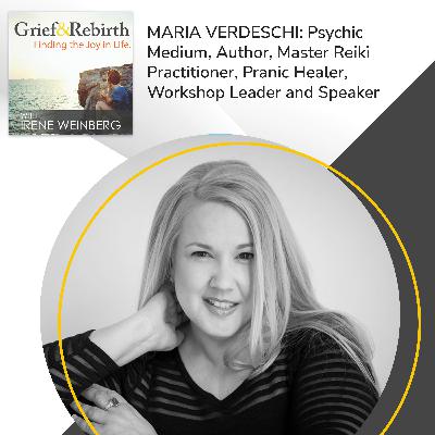 Maria Verdeschi: Psychic Medium, Author, Master Reiki Practitioner, Pranic Healer, Workshop Leader and Speaker