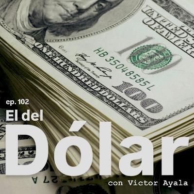 102. El del dólar