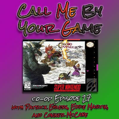 co-op Ep.27 - Chrono Trigger