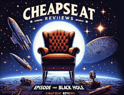 Episode #479 the Black Hole (All robots go to Hell) Episode #479 the Black Hole (All robots go to Hell)
