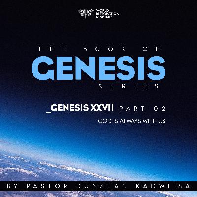 GENESIS XXVII (God is always with us)_02