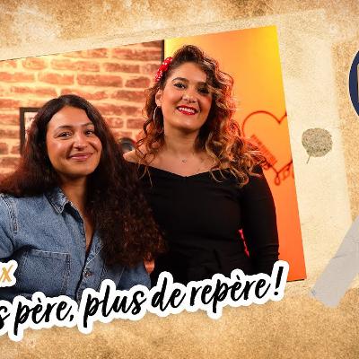 Sans père, plus de repère ! Avec Marie Delcroix dans Coupé en 4