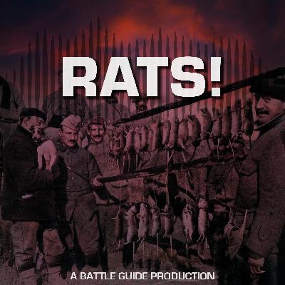 Episode 89: Trench Rats!