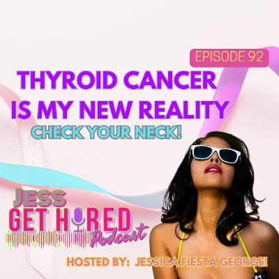 Thyroid Cancer Awareness: Take Your PTO and Focus On Your Health (92) Thyroid Cancer Awareness: Take Your PTO and Focus On Your Health (92)