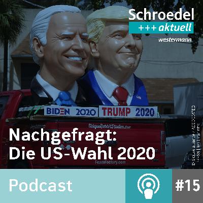 Nachgefragt: Die US-Präsidentschaftswahl 2020 (Episode 15)