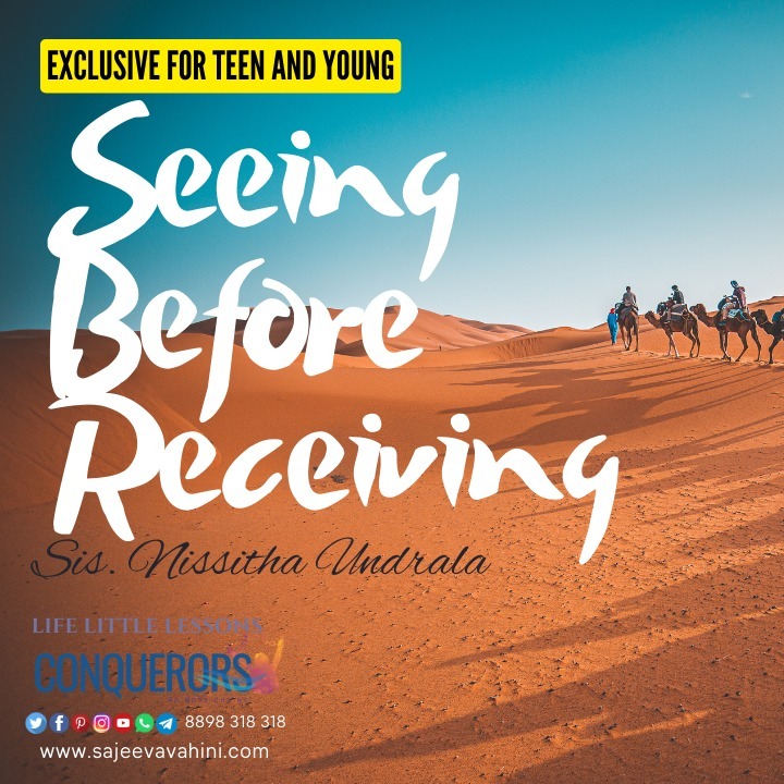 Seeing Before Receiving
