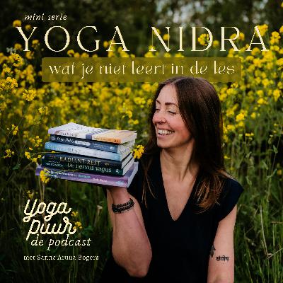 In Slaap Vallen tijdens Yoga Nidra | Yoga Nidra Serie: Wat Je Niet Leert in de Les