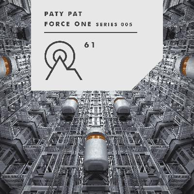 S3R61 - PATY PAT - Force One Series 005