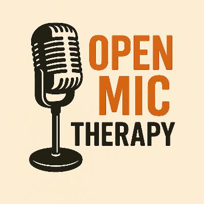 Open Mic Therapy Ep9 " Going Going Back Back to Cali Cali"