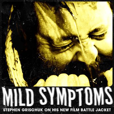 Mild Symptoms Stephen Grischuk Talks Battle Jacket