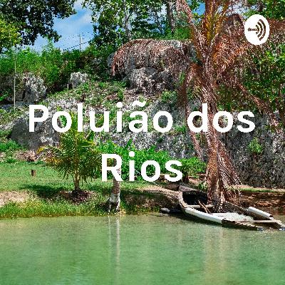 Poluição dos Rios
