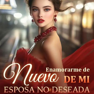 Enamorarme de nuevo de mi esposa no deseada Capítulo 1 El regreso de Verena | Audiolibro | Belinda Wright y Lucas Clark Enamorarme de nuevo de mi esposa no deseada Capítulo 1 El regreso de Verena | Audiolibro | Belinda Wright y Lucas Clark