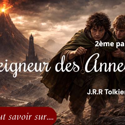 Le Seigneur des Anneaux, deuxième partie : le prix du pouvoir Le Seigneur des Anneaux, deuxième partie : le prix du pouvoir