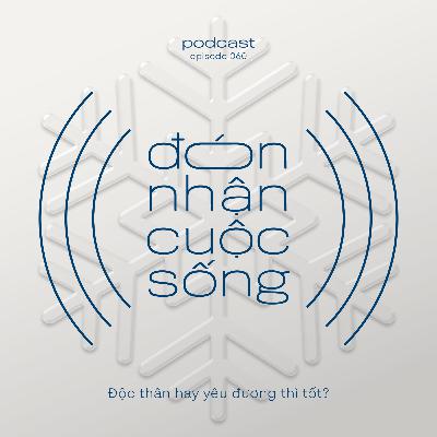 60. Độc thân hay yêu đương tốt hơn?