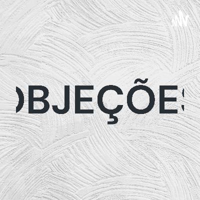 INTRODUÇÃO AS OBJEÇÕES