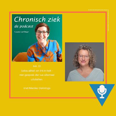 #32 Seksualiteit en chronisch ziek zijn - In gesprek met Nienke Dekkinga