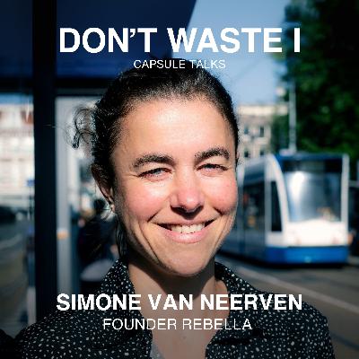 EP16: Simone van Neerven on Embracing Rebellion, Breaking and Optimising Systems, and Challenging the Status Quo