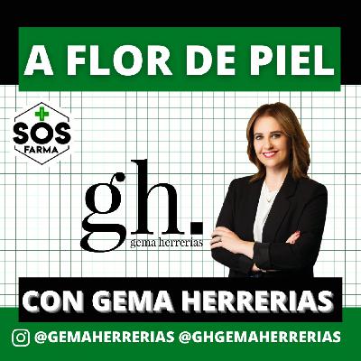 SOS Farma a flor de piel, con Gema Herrerías SOS Farma a flor de piel, con Gema Herrerías