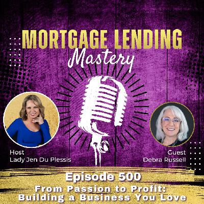 From Passion to Profit:  Building a Business You Love with Debra Russell
