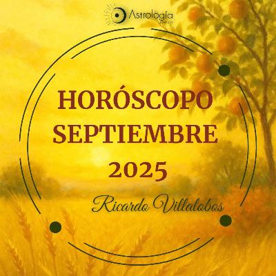 Horóscopo para septiembre del 2025