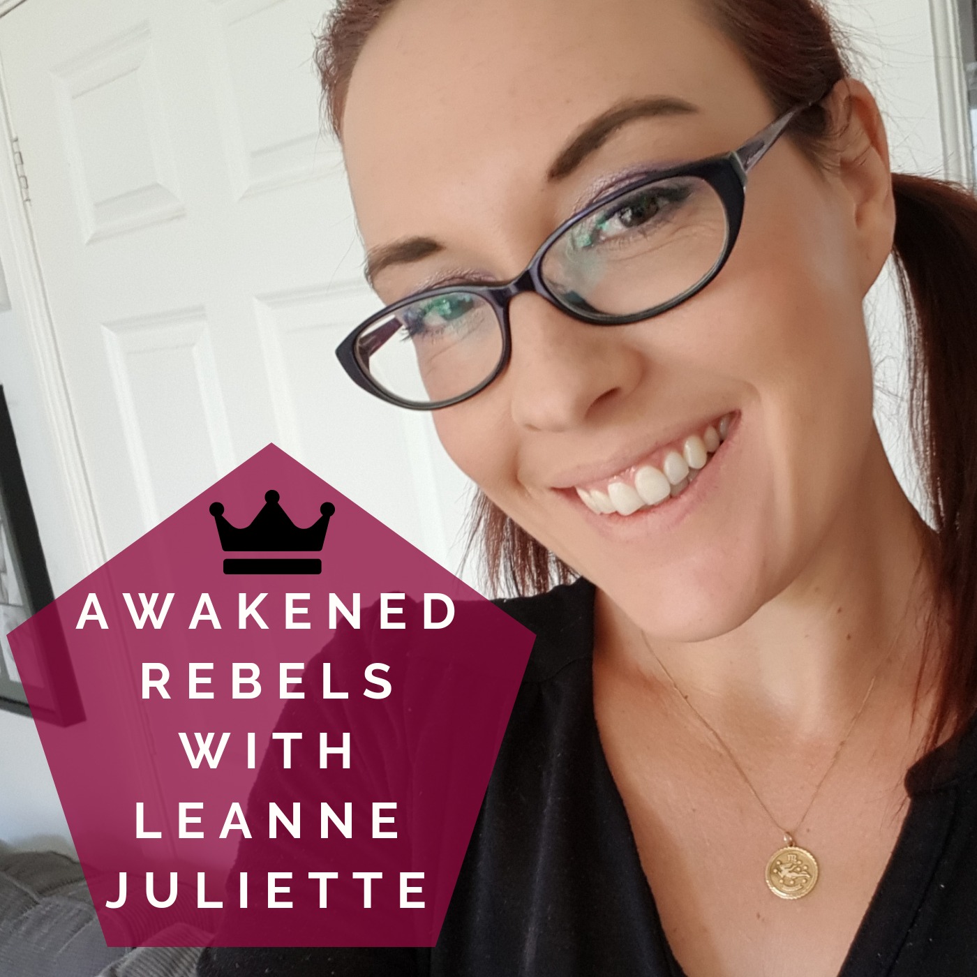 Awakened Rebels with Leanne Juliette