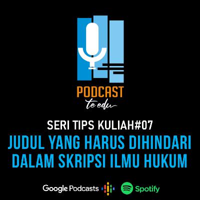 Eps.15 Judul yang Harus Dihindari dalam Menyusun Skripsi Ilmu Hukum Eps.15 Judul yang Harus Dihindari dalam Menyusun Skripsi Ilmu Hukum
