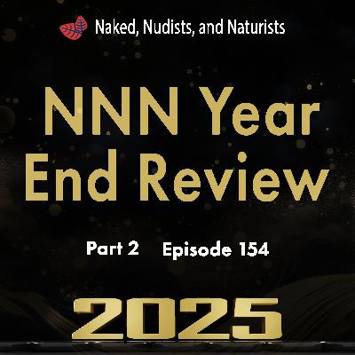 Ep. 154 - Our 2025 Naked Review - Part 2 (Frank/Lisa #23) Ep. 154 - Our 2025 Naked Review - Part 2 (Frank/Lisa #23)
