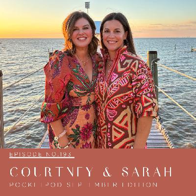 Episode 193 | Courtney and Sarah Episode 193 | Courtney and Sarah
