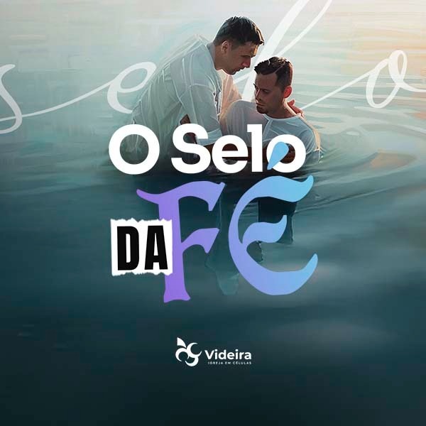 O Selo da Fé - Culto 17-11-2024