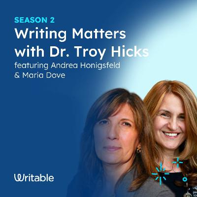 Andrea Honigsfeld & Maria Dove - Writing Matters with Dr. Troy Hicks