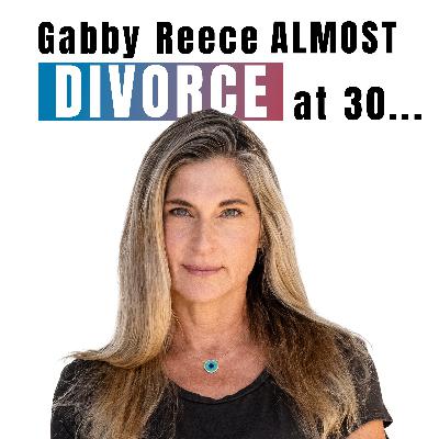 Gabby Reece ALMOST Got a Divorce at 30... Then Did THIS | Attachment Psychology Explained