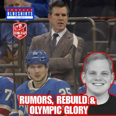 [FULL EPISODE] New York Rangers Trade Rumors, Olympics Recap & Rebuild Talk w/ Peter Baugh
