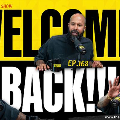 🎥 THE KENNY BURNS SHOW — EP. 168: WELCOME BACK