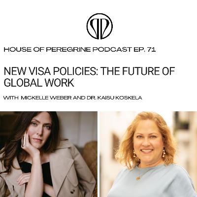 New Visa Policies: The Future of Global Work with Dr. Kaisu Koskela | Ep 71
