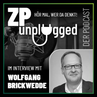 ZP Unplugged: Recruiting zwischen Realität, KI und Zukunftsmusik – im Gespräch mit Wolfgang Brickwedd ZP Unplugged: Recruiting zwischen Realität, KI und Zukunftsmusik – im Gespräch mit Wolfgang Brickwedd