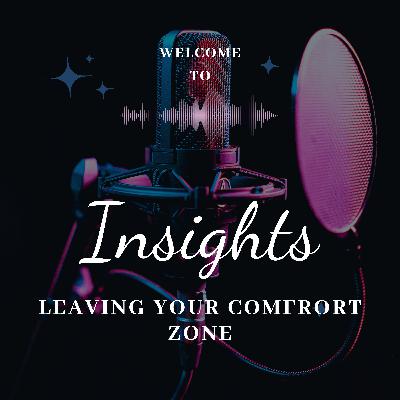 Leaving Your Comfort Zone Leaving Your Comfort Zone