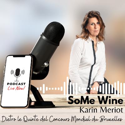 Ep. #39 Dietro le Quinte del Concours Mondial du Bruxelles con Karin Meriot